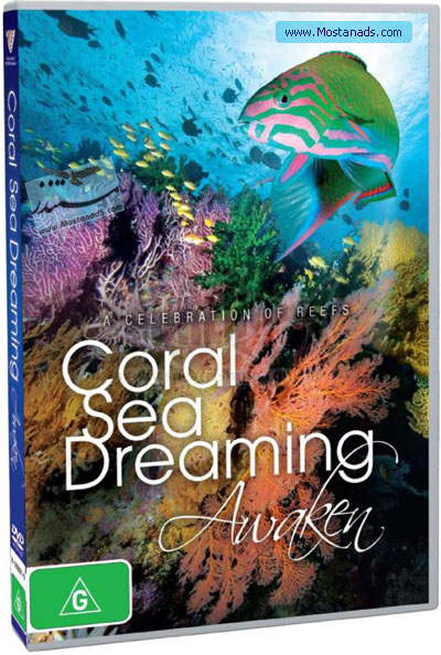Coral Sea Dreaming: Awaken (2010)