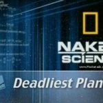 National Geographic - Science : Deadliest Planets