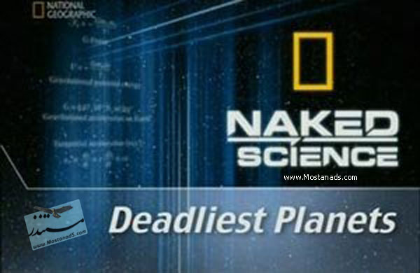 National Geographic - Science : Deadliest Planets