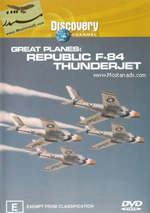 Discovery Channel - Great planes : Republic F.84 Thunder Jet