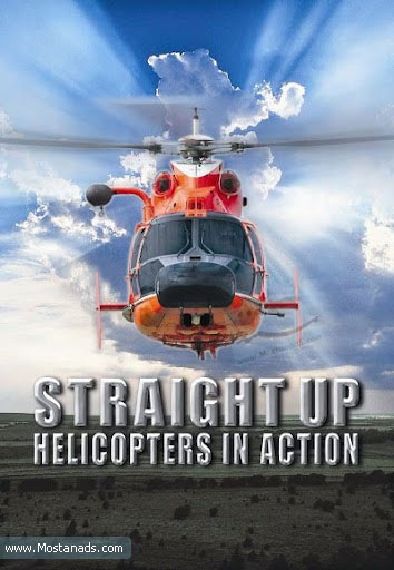 IMAX - Straight Up: Helicopters in Action (2002)