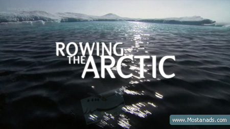 BBC - Rowing the Arctic (2012)