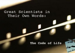 مستند The Code of Life: Great Scientists in Their Own Words