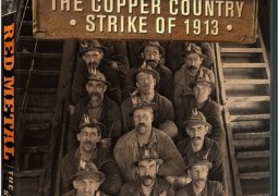 مستند Red Metal: The Copper Country Strike of 1913
