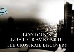 گورستان گمشده لندن: کشف ریل متقاطع (۲۰۱۵)