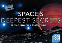 بزرگ ترین اسرار فضا: آیا جهان یک هلوگرام است؟(۲۰۱۹)
